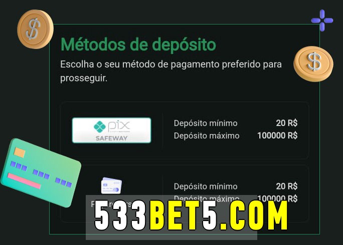 O cassino 533bet bet oferece uma grande variedade de métodos de pagamento